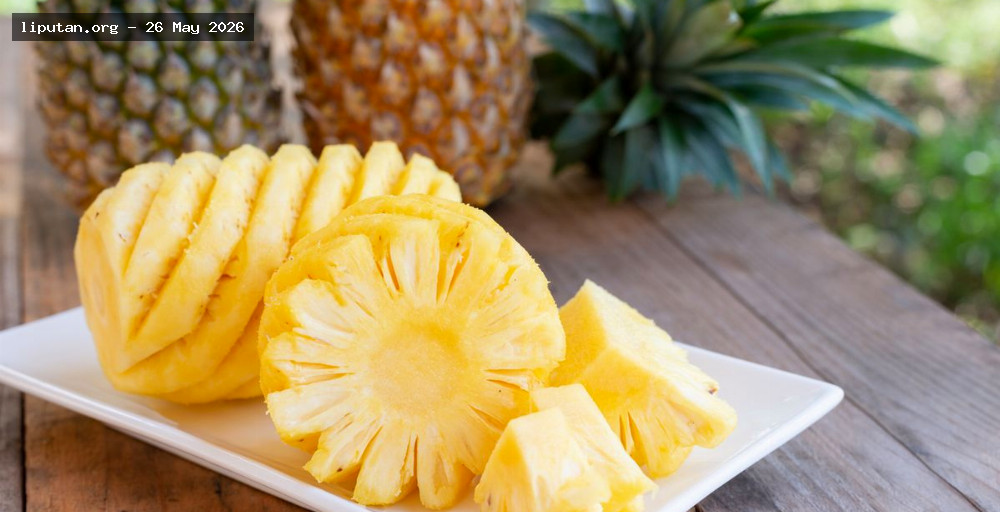 Enam Manfaat Nanas untuk Kesehatan Tubuh Sehari-hari
